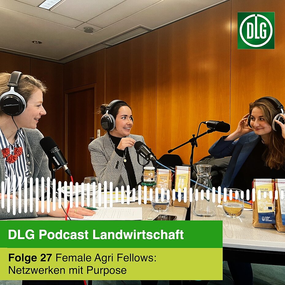 DLG-Podcast mit Freya von Czettritz und Marie von Schnehen